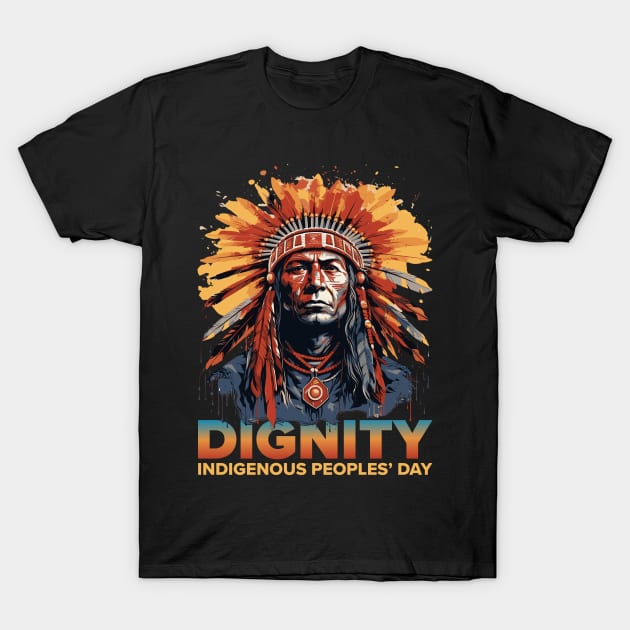 Dignity Indigenous Peoples' Day T-Shirt by Vector Deluxe